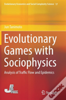 Evolutionary Games With Sociophysics