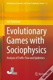 Evolutionary Games With Sociophysics
