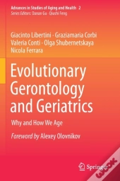 Evolutionary Gerontology And Geriatrics