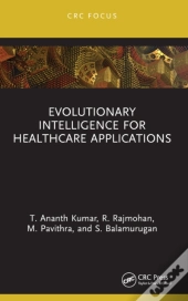 Evolutionary Intelligence For Healthcare Applications