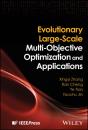 Evolutionary Large-Scale Multi-Objective Optimization And Applications - Preview