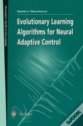 Evolutionary Learning Algorithms For Neural Adaptive Control
