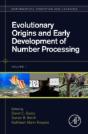 Evolutionary Origins And Early Development Of Number Processing - Preview