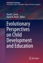 Evolutionary Perspectives On Child Development And Education - Preview