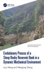 Evolutionary Process Of A Steep Rocky Reservoir Bank In A Dynamic Mechanical Environment - Preview