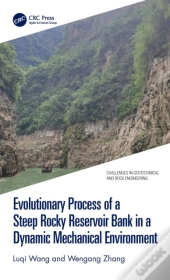 Evolutionary Process Of A Steep Rocky Reservoir Bank In A Dynamic Mechanical Environment