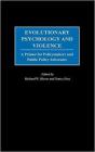 Evolutionary Psychology And Violence - Preview
