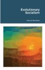 Evolutionary Socialism - Preview