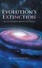 Evolution'S Extinction - Preview
