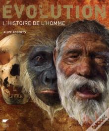 Evolutions. L'Histoire De L'Homme