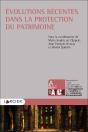 Évolutions Récentes Dans La Protection Du Patrimoine - Preview