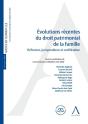 Évolutions Récentes Du Droit Patrimonial De La Famille : Réformes, Jurisprudence Et Codification - Preview
