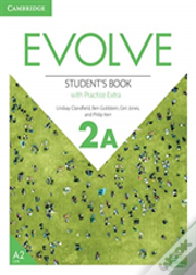 Evolve Level 2 Student'S Book With Practice Extra A