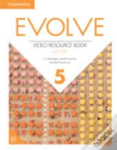 Evolve Level 5 Video Resource Book With Dvd
