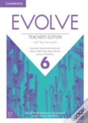 Evolve Level 6 Teacher'S Edition With Test Generator