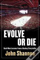 Evolve Or Die