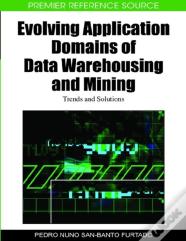 Evolving Application Domains Of Data Warehousing And Mining