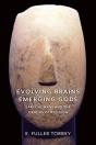 Evolving Brains, Emerging Gods - Preview