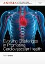 Evolving Challenges In Promoting Cardiovascular Health, Volume 1254 - Preview
