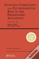 Evolving Complexity And Environmental Risk In The Prehistoric Southwest
