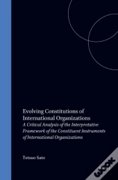 Evolving Constitutions Of International Organizations