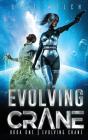 Evolving Crane - Preview