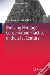 Capa do artigo Evolving Heritage Conservation Practice In The 21st Century