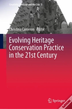 Capa do artigo Evolving Heritage Conservation Practice In The 21st Century
