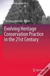 Capa do artigo Evolving Heritage Conservation Practice In The 21st Century