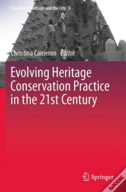 Capa do artigo Evolving Heritage Conservation Practice In The 21st Century