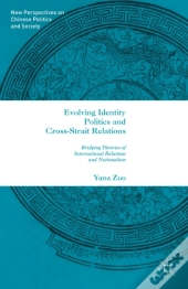 Evolving Identity Politics And Cross-Strait Relations