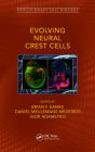 Evolving Neural Crest Cells - Preview