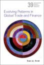 Evolving Patterns In Global Trade And Finance - Preview