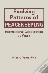 Evolving Patterns Of Peacekeeping