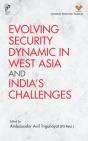 Evolving Security Dynamic In West Asia And India'S Challenges - Preview