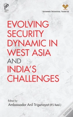 Capa do artigo Evolving Security Dynamic In West Asia And India'S Challenges