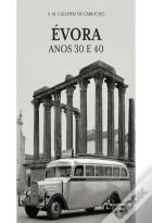 Évora - Anos 30 e 40