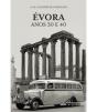 Évora - Anos 30 e 40 - Preview