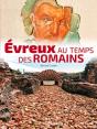 Evreux Au Temps Des Romains - Preview