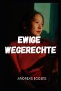 Ewige Wegerechte - Preview