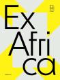 Ex Africa - Preview