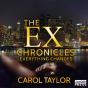 Ex Chronicles: Everything Changes - Preview