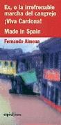 Ex O La Irrefrenable Marcha Del Cangrejo. Viva Cardona. Made In Spain - Preview