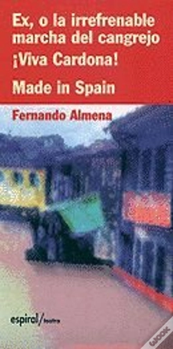 Capa do artigo Ex O La Irrefrenable Marcha Del Cangrejo. Viva Cardona. Made In Spain