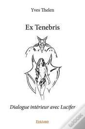 Capa do artigo Ex Tenebris - Dialogue Interieur Avec Lucifer