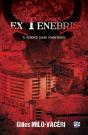 Ex Tenebris Tome 3 : Science Sans Conscience - Preview