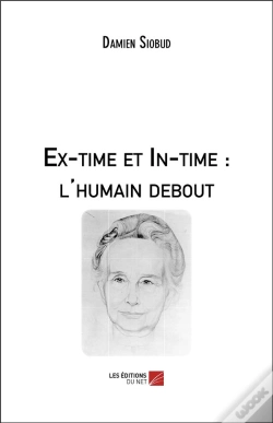 Capa do artigo Ex-Time Et In-Time : L'Humain Debout