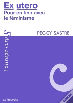 Capa do artigo Ex Utero ; Pour En Finir Avec Le Féminisme