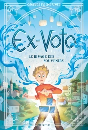 Capa do artigo Ex-Voto Tome 1 : Le Rivage Des Souvenirs