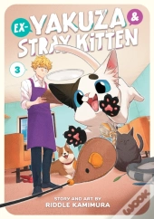 Ex-Yakuza And Stray Kitten Vol. 3